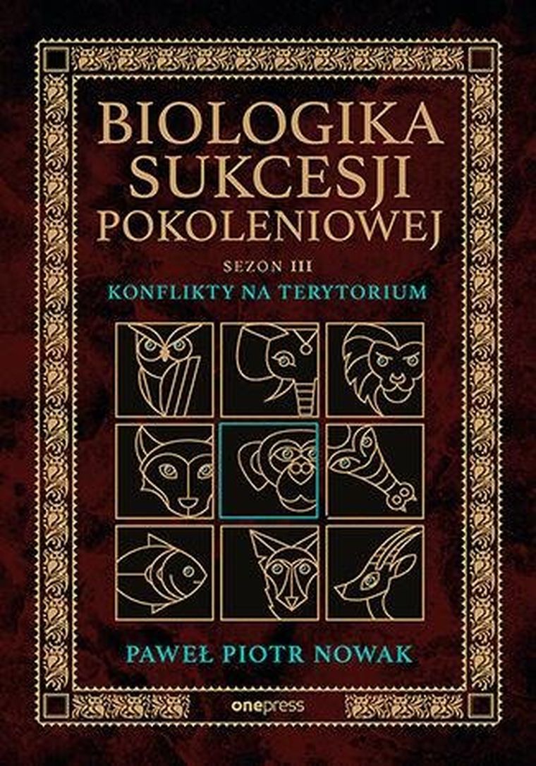 Biologika Sukcesji Pokoleniowej. Sezon 3. Konflikty na terytorium