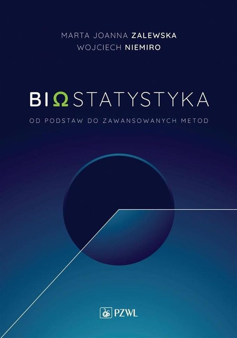 Biostatytstyka. Od podstaw do zaawansowanych metod