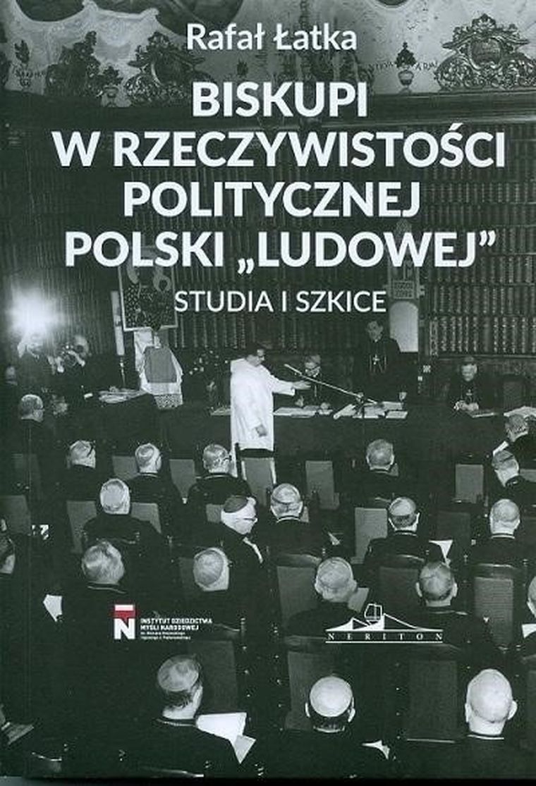 Biskupi w rzeczywistości politycznej Polski "Ludowej"