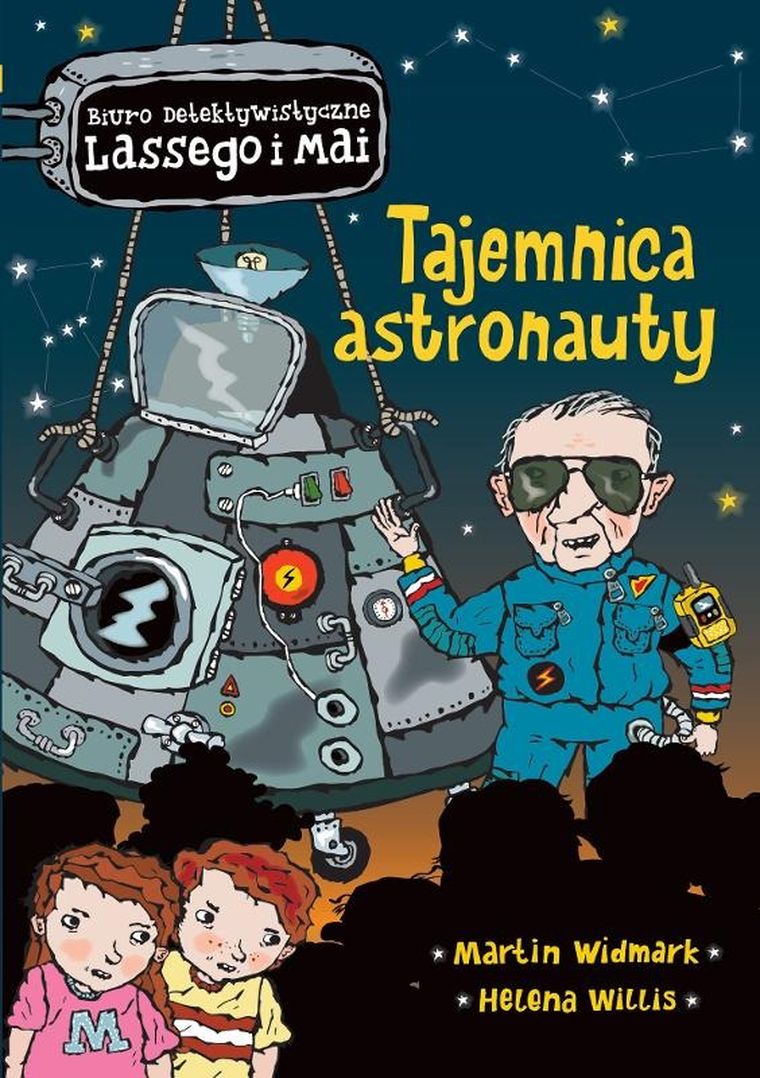 Biuro Detektywistyczne Lassego i Mai. Tajemnica astronauty