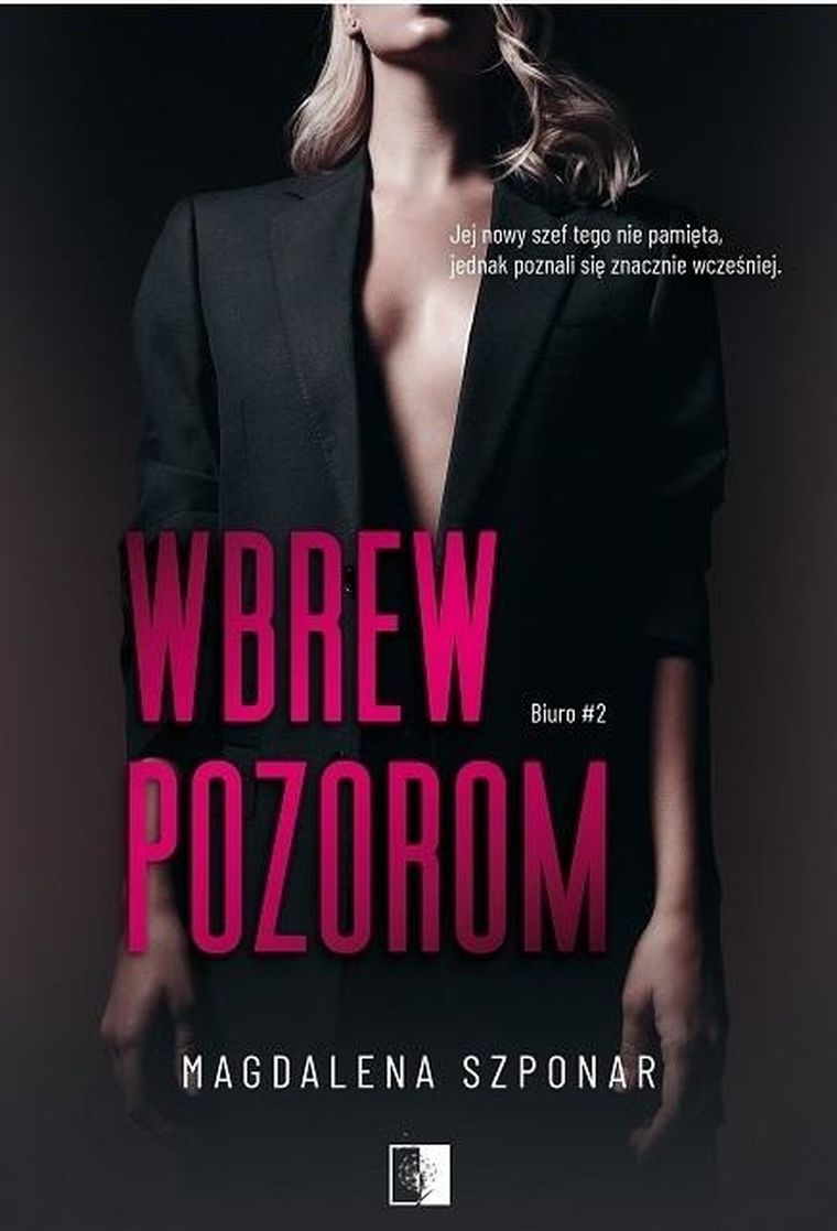 Biuro. Tom 2. Wbrew pozorom