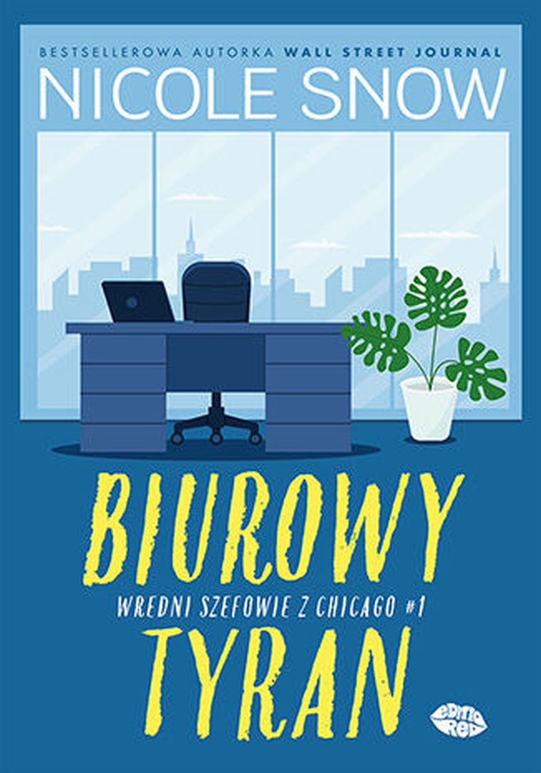 Biurowy tyran. Wredni szefowie z Chicago. Tom 1