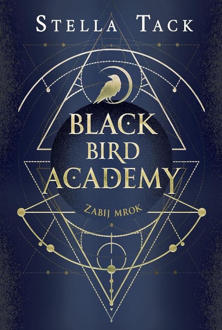 Black Bird Academy. Tom 1. Zabij mrok