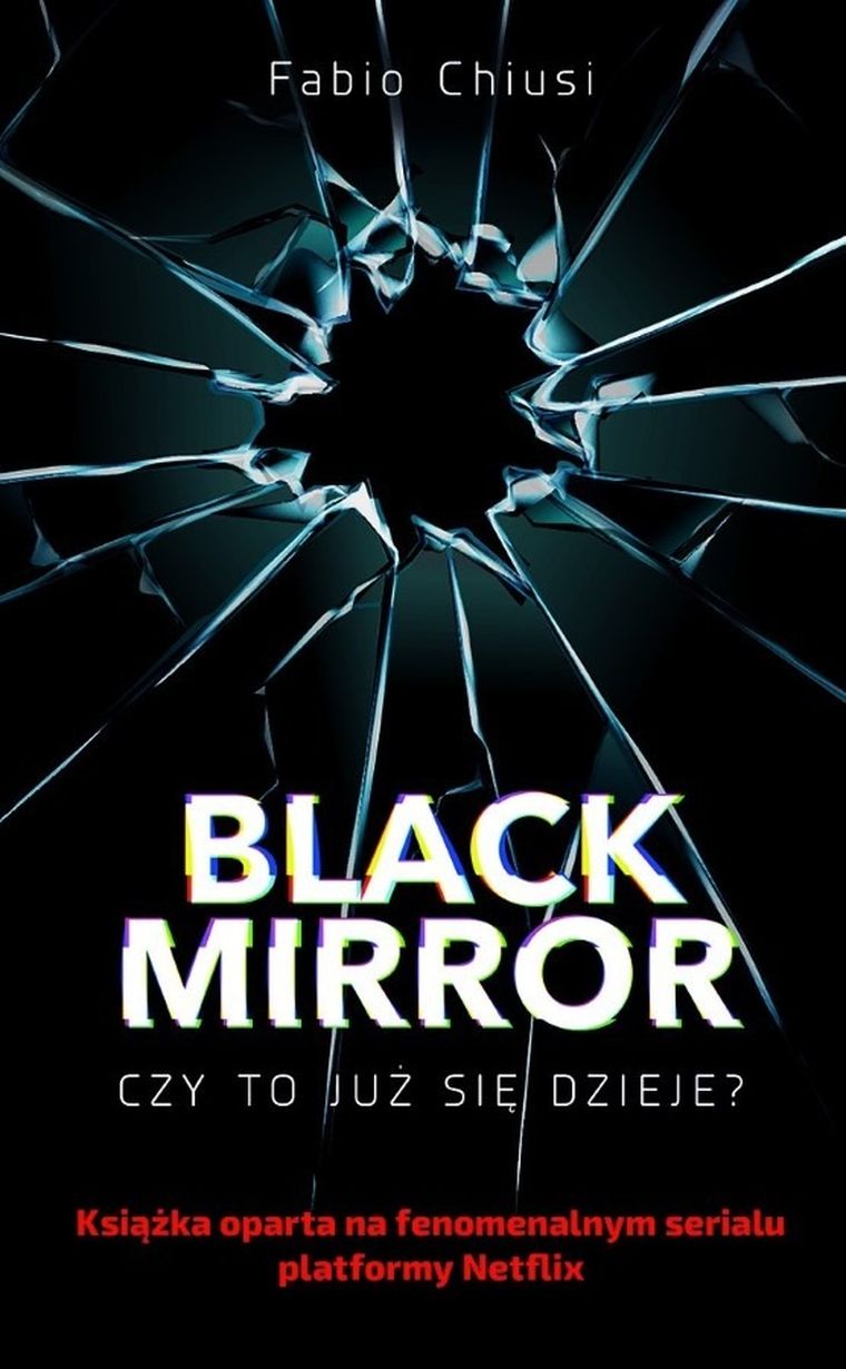 Black Mirror. Czy to już się dzieje?