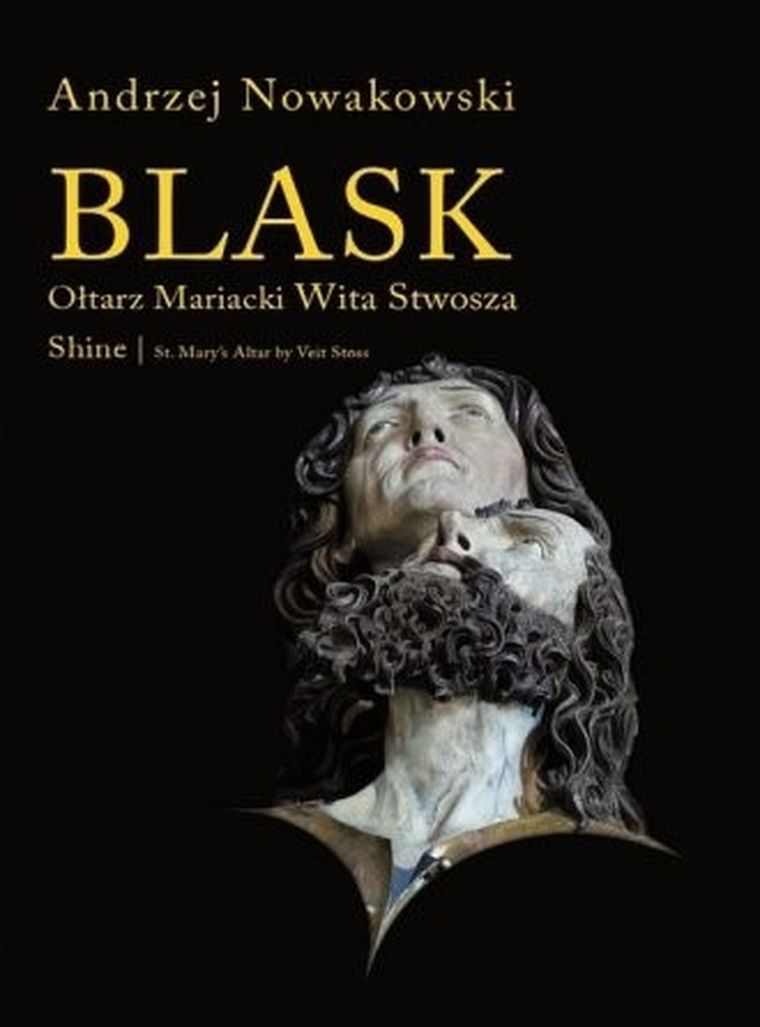 Blask. Ołtarz Mariacki Wita Stwosza