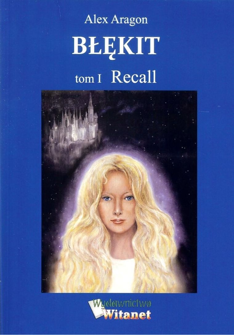 Błękit. Tom 1. Recall