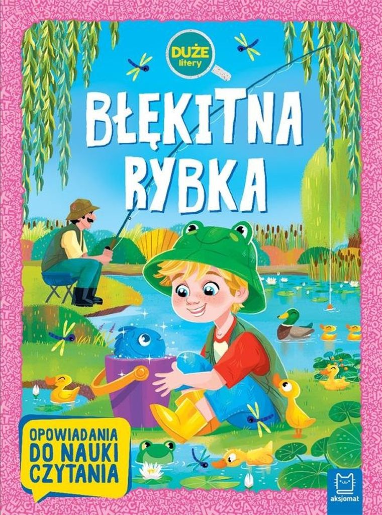 Błękitna rybka. Duże litery. Opowiadania do nauki czytania