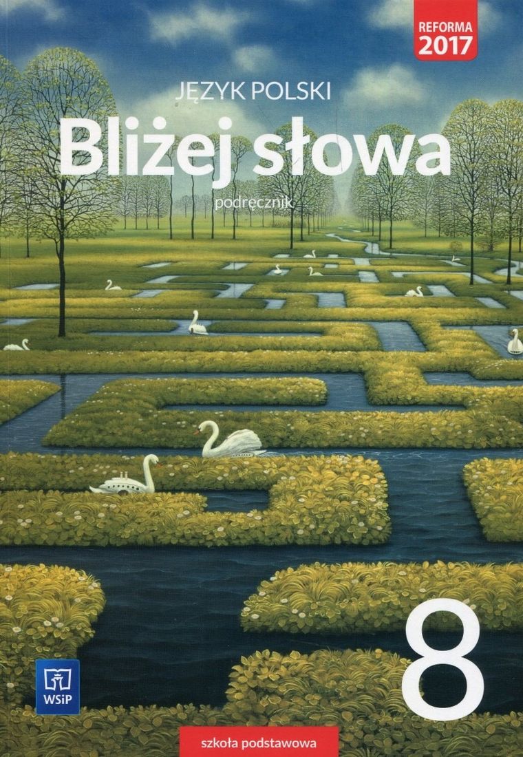 Bliżej słowa. Język polski 8. Podręcznik