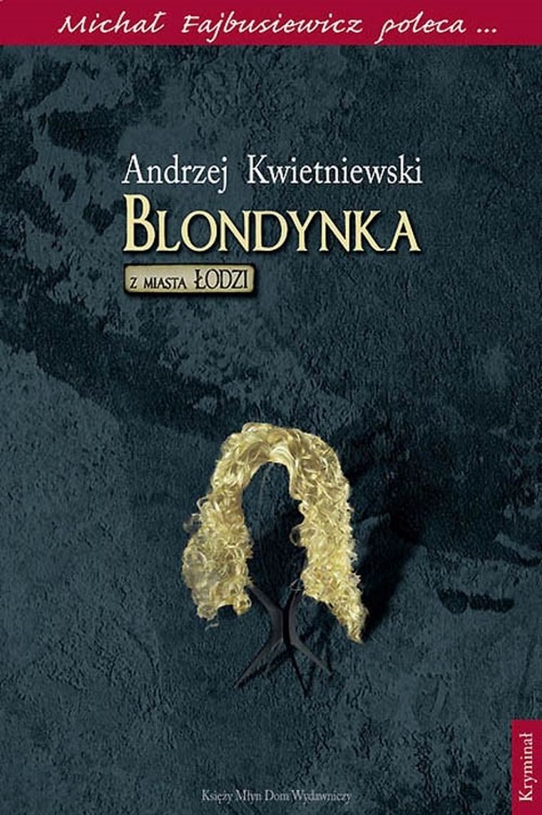 Blondynka z miasta Łodzi