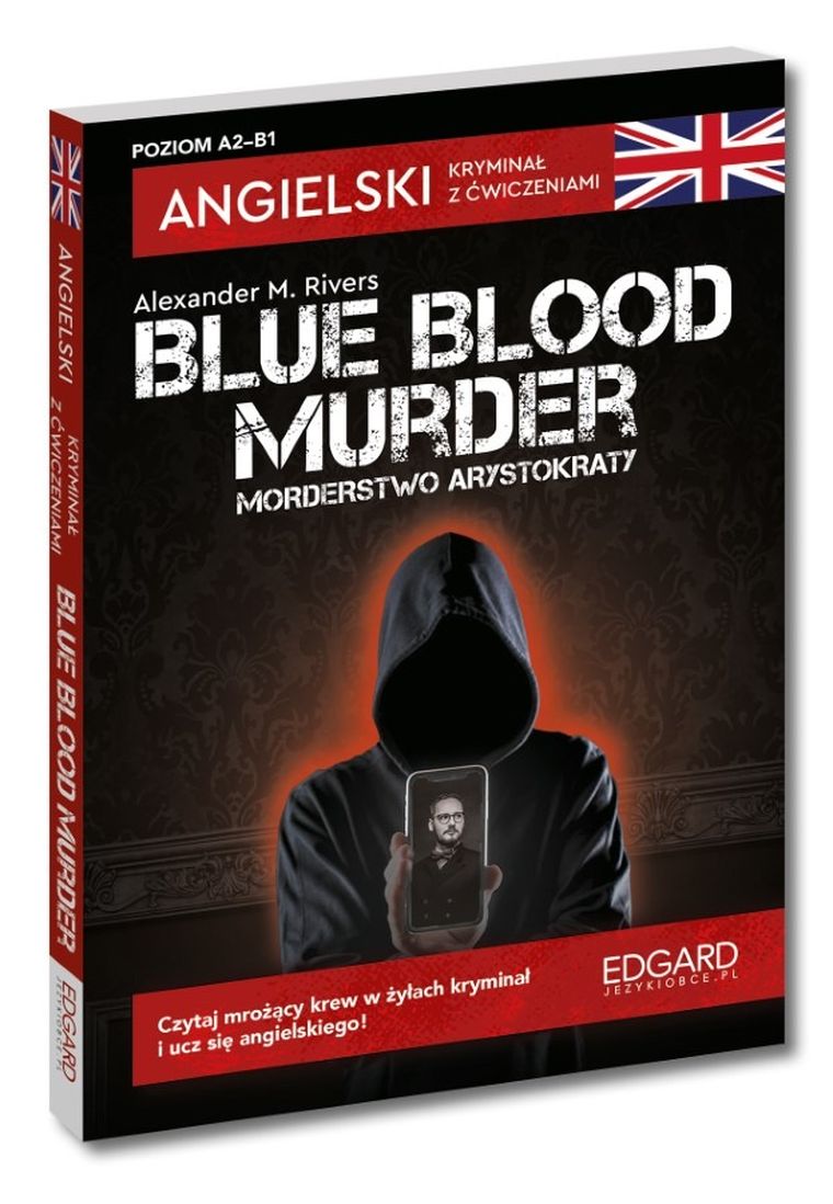 Blue Blood Murder. Morderstwo arystokraty. Angielski. Kryminał z ćwiczeniami