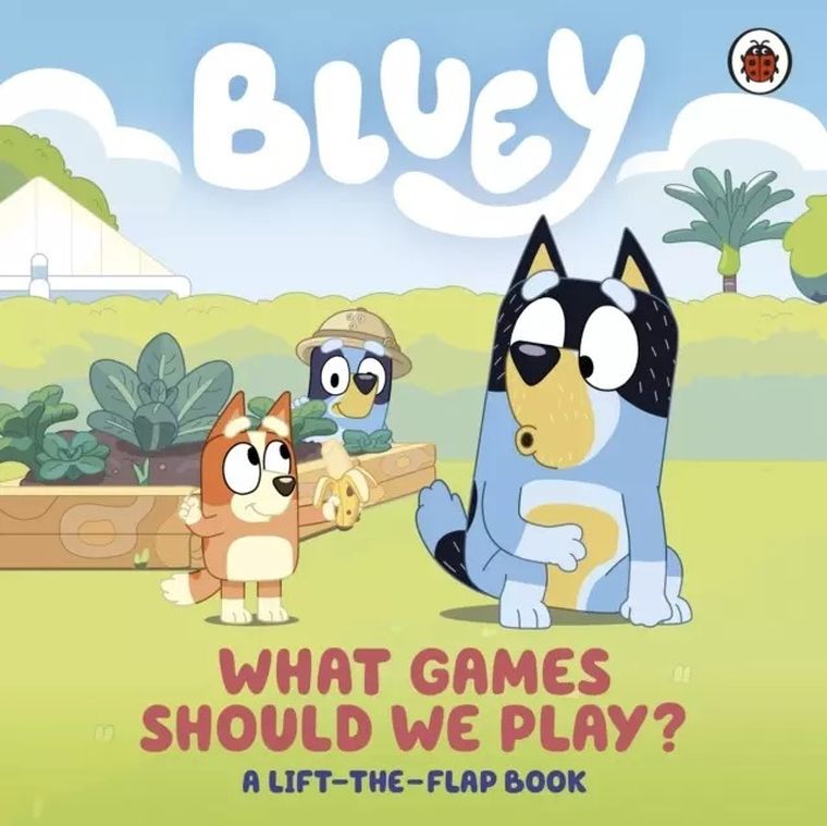Bluey. What Games Should We Play?