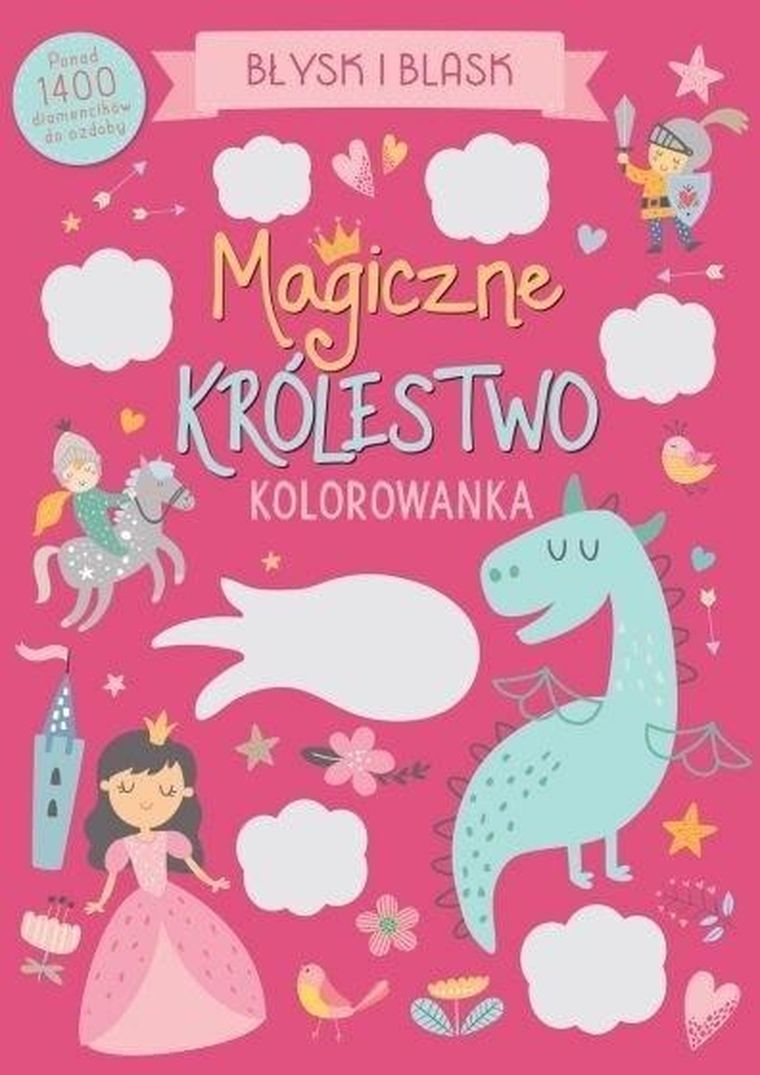 Błysk i blask. Magiczne królestwo