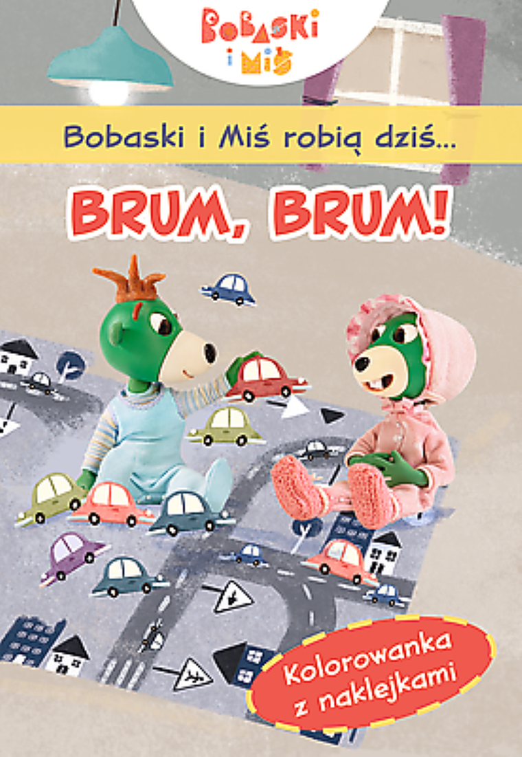 Bobaski i Miś robią dziś? Brum, brum!