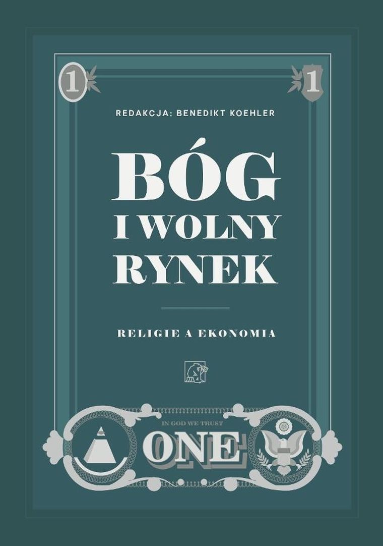 Bóg i wolny rynek. Religie a ekonomia