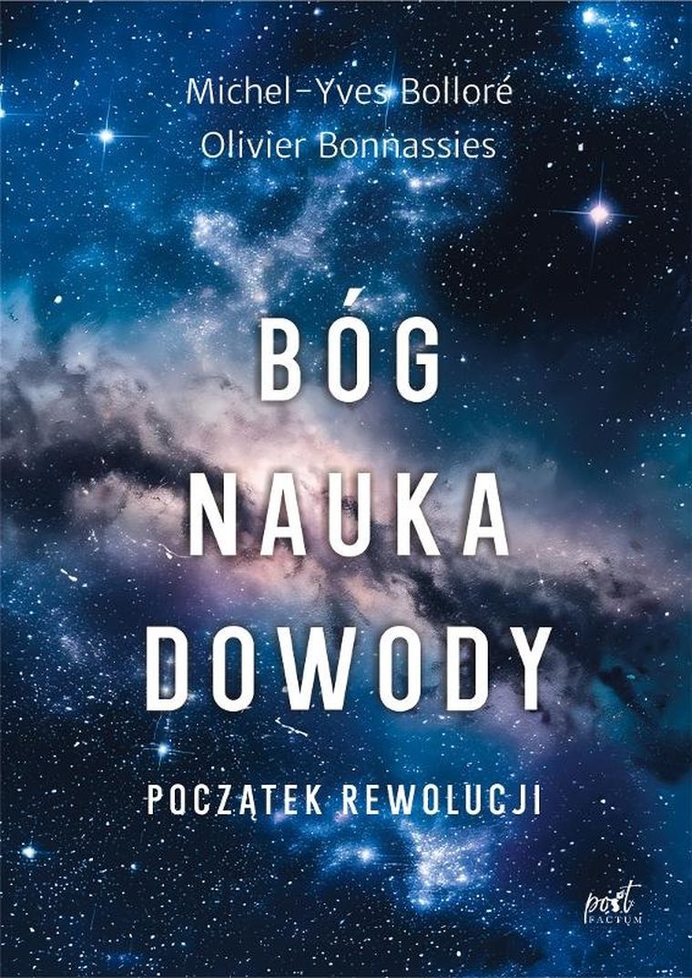 Bóg, nauka, dowody. Początek rewolucji