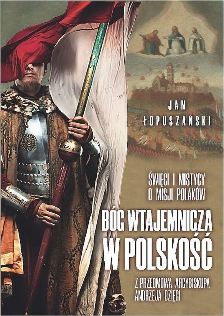 Bóg wtajemnicza w polskość