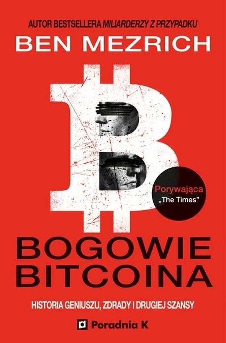 Bogowie bitcoina historia geniuszu, zdrady