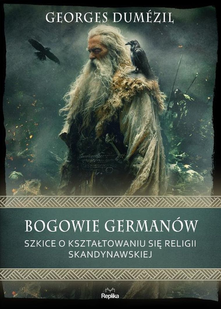 Bogowie Germanów. Szkice o kształtowaniu się religii skandynawskiej