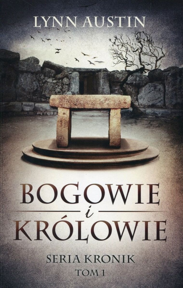 Bogowie i Królowie. Tom 1