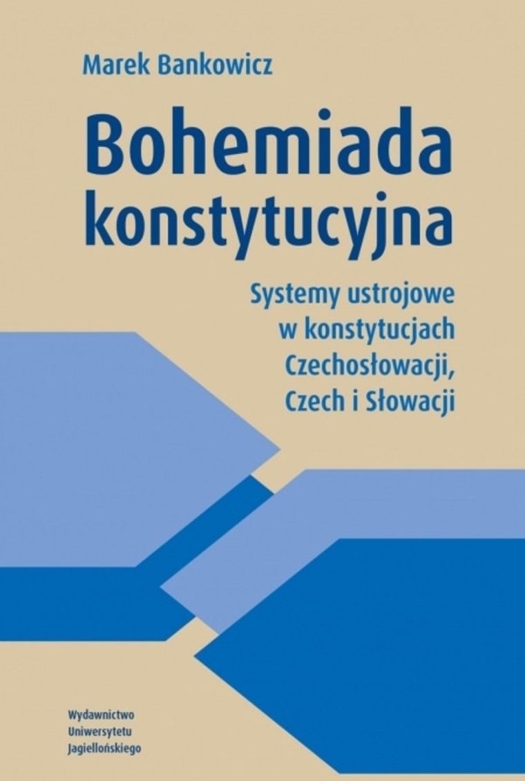Bohemiada konstytucyjna. Systemy ustrojowe