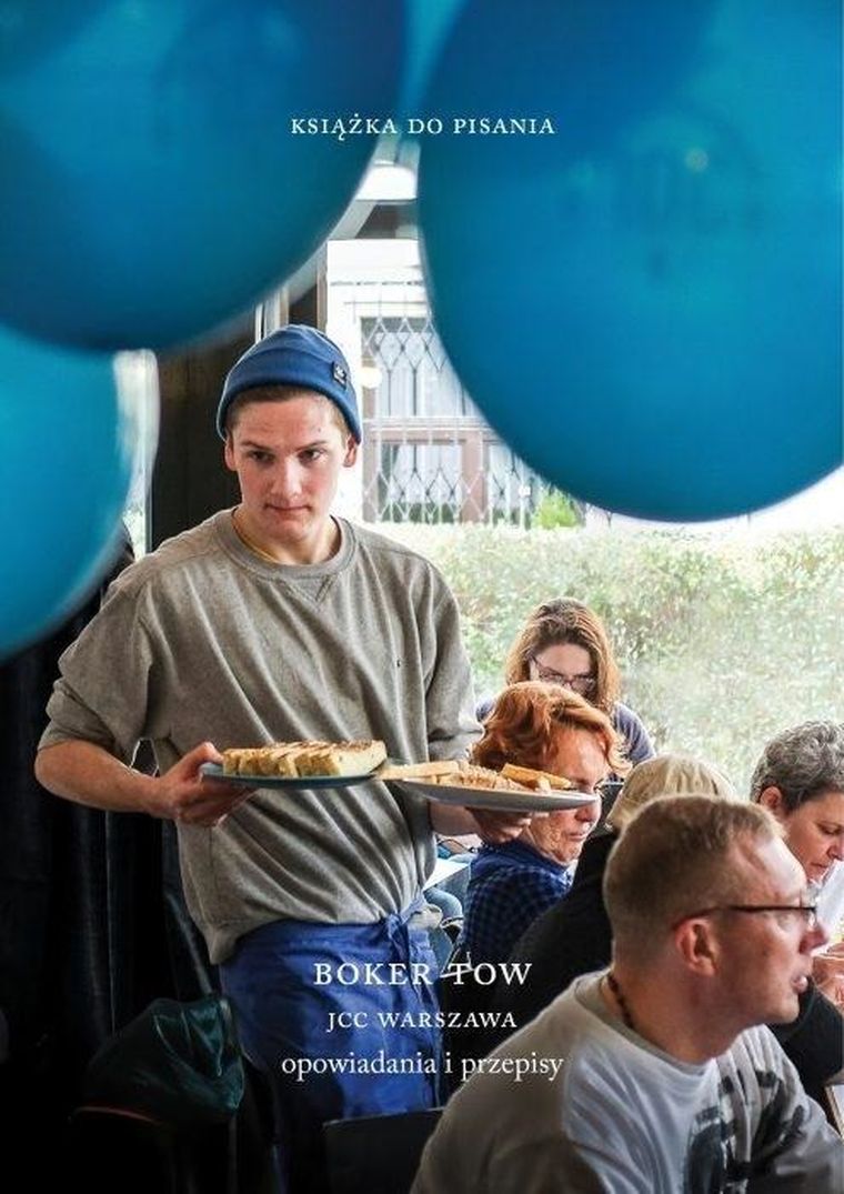 Boker Tow JCC Warszawa opowiadania i przepisy. Książka do pisania