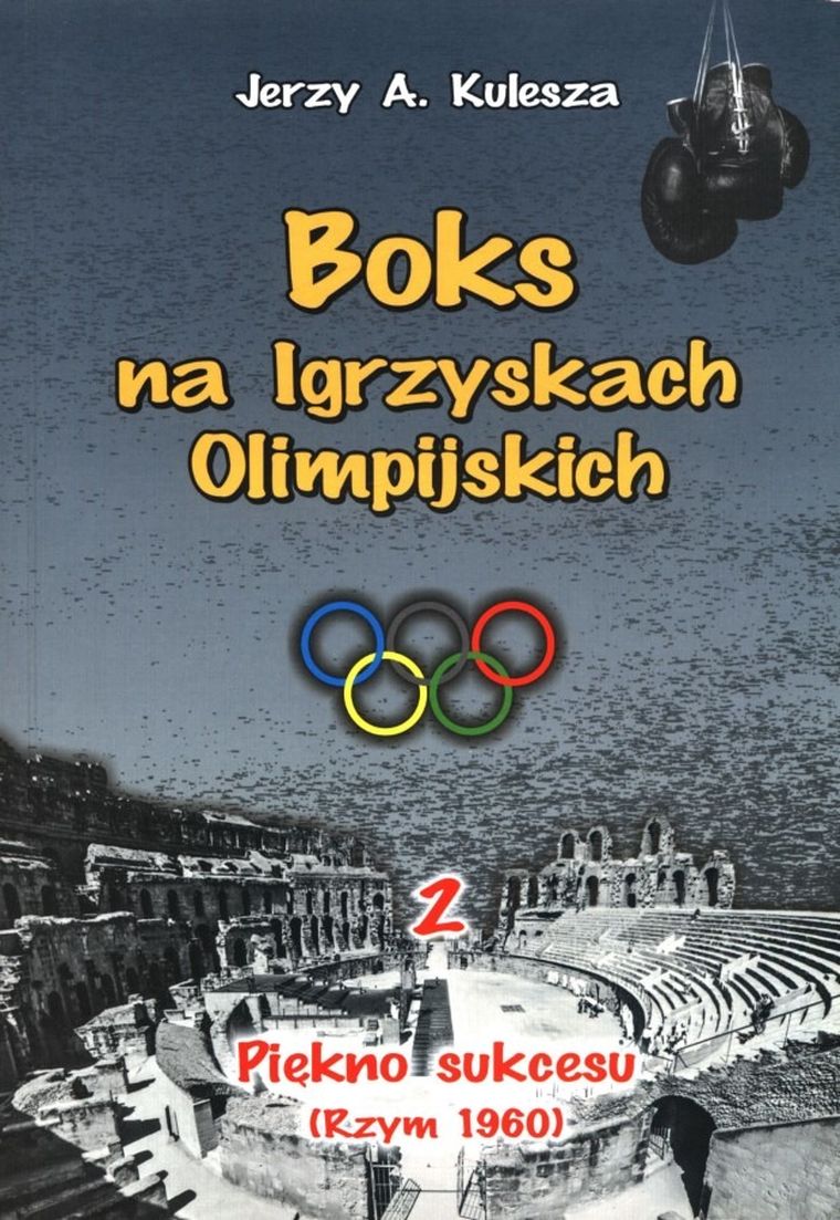 Boks na Igrzyskach Olimpijskich 2. Piękno sukcesu