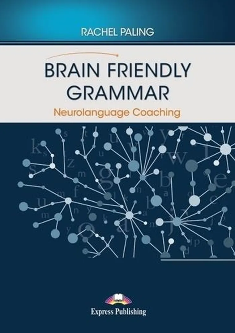 Brain Friendly Grammar. Neurolanguage coaching + DigiBook