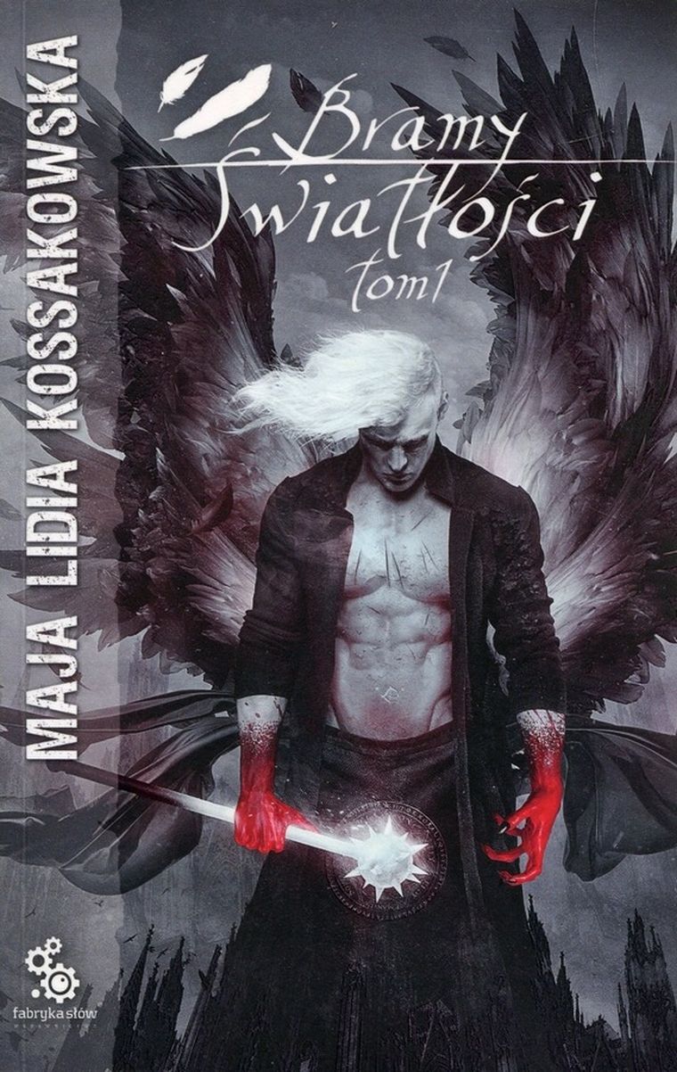 Bramy Światłości. Tom 1