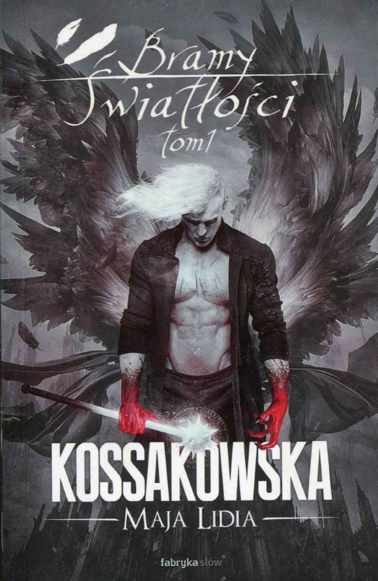 Bramy Światłości. Tom 1