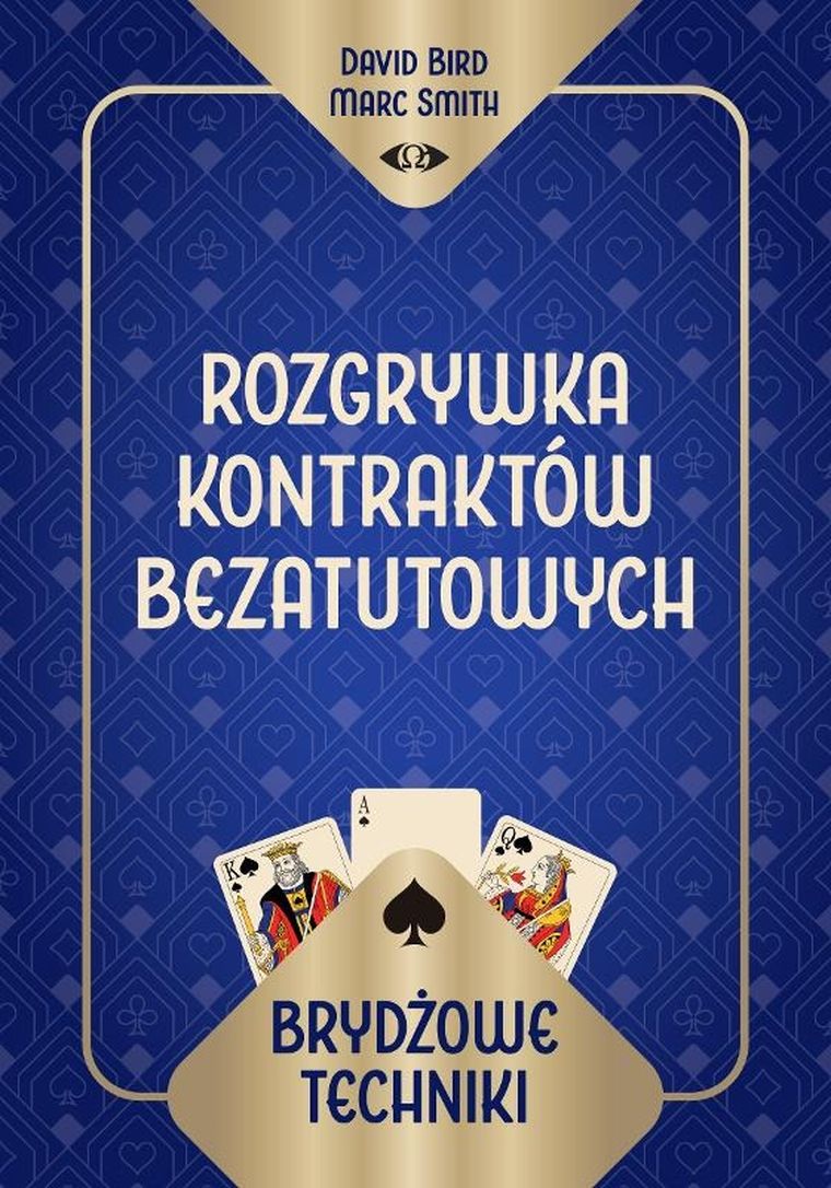 Brydżowe techniki. Rozgrywka kontraktów bezatutowych