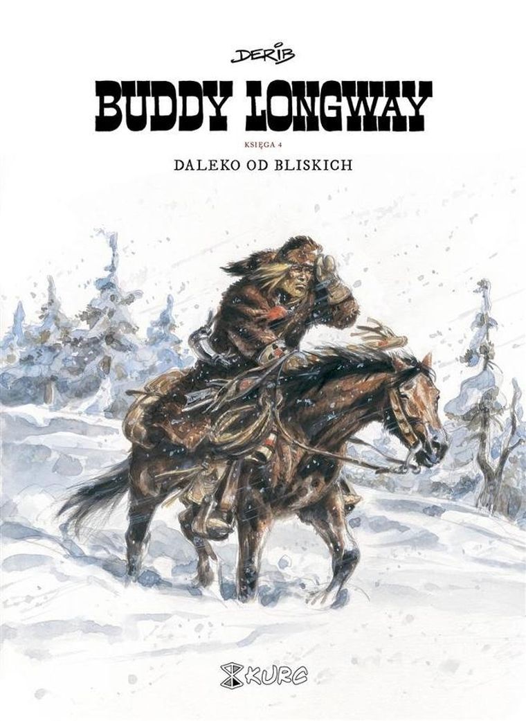 Buddy Longway 4. Daleko od bliskich