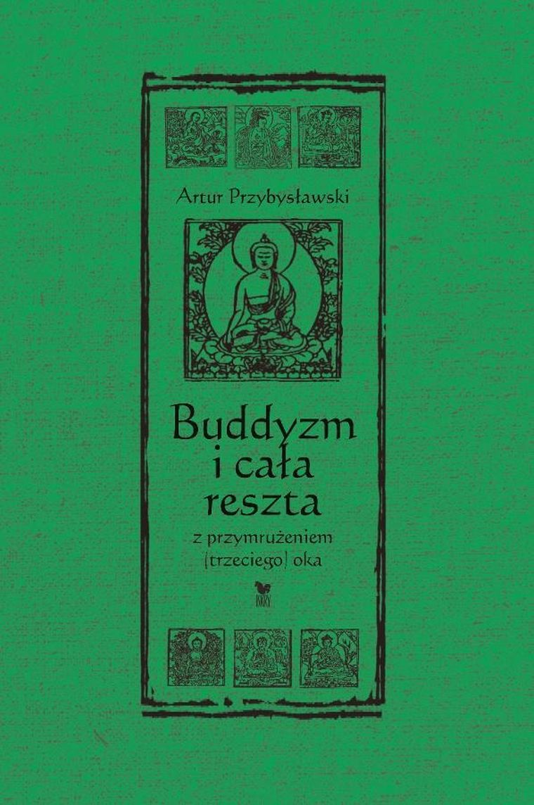 Buddyzm i cała reszta z przymrużeniem(trzeciego) oka