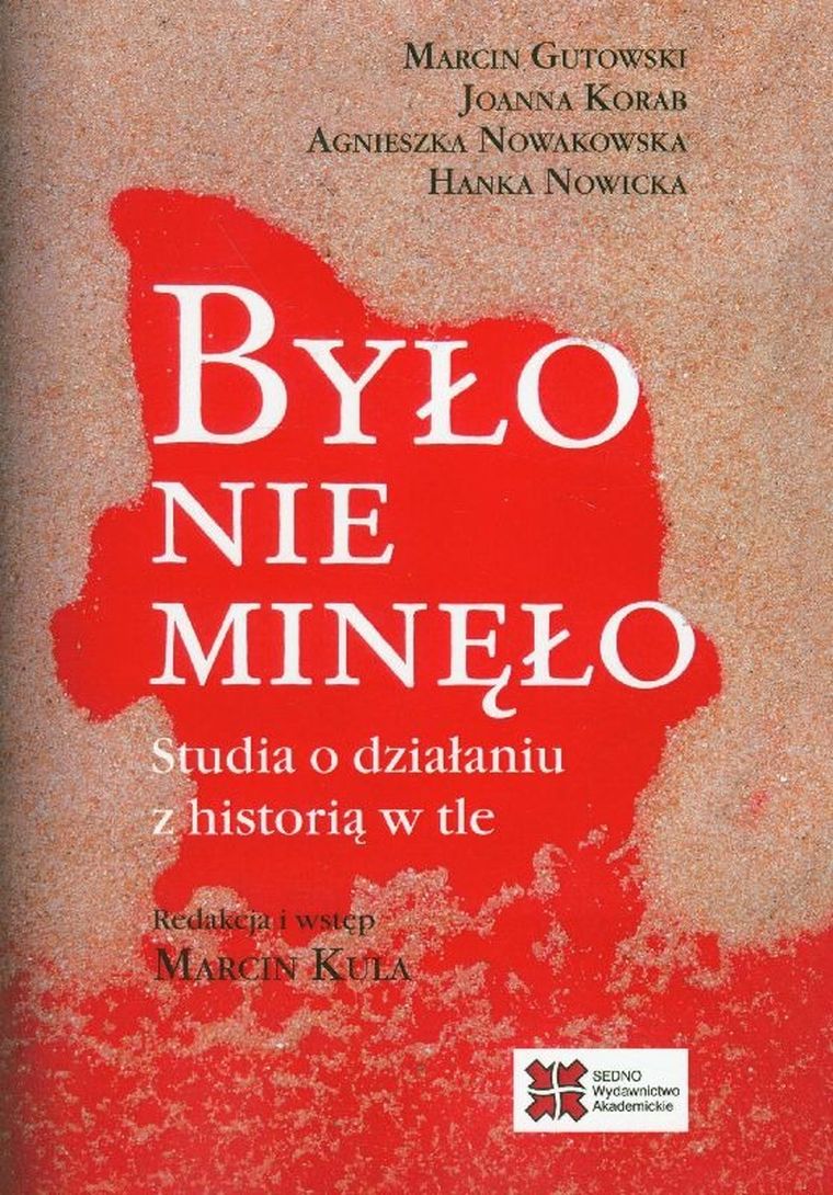 Było, nie minęło