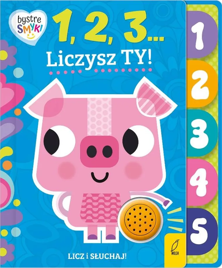Bystre smyki. 1, 2, 3... Liczysz Ty!