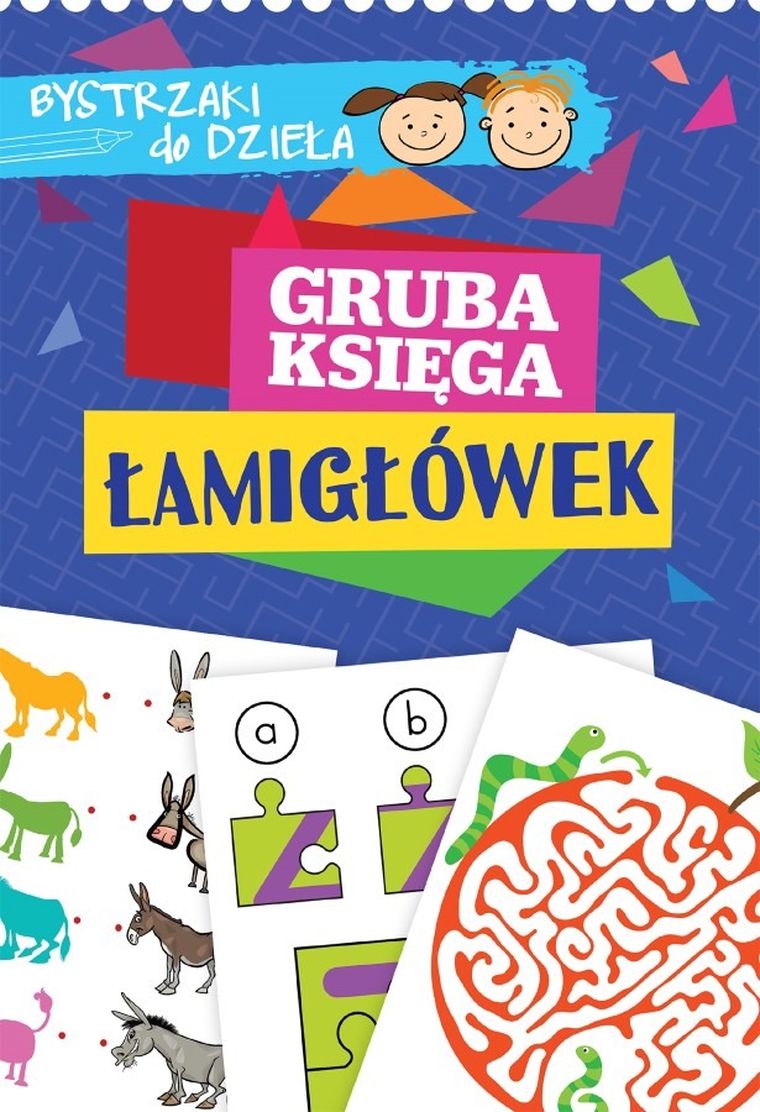 Bystrzaki do dzieła. Gruba księga łamigłówek