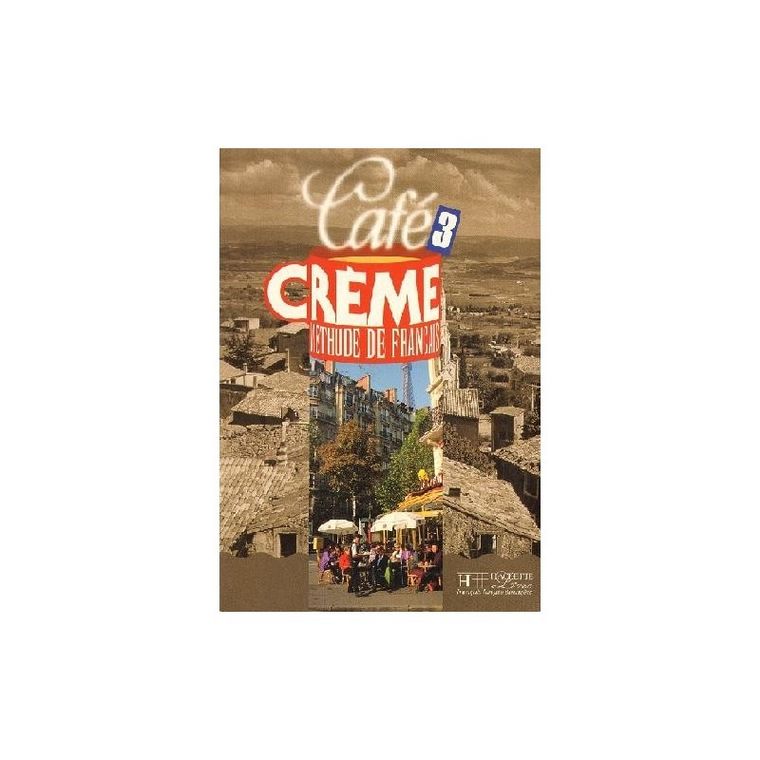 Cafe Creme 3. Podręcznik ucznia