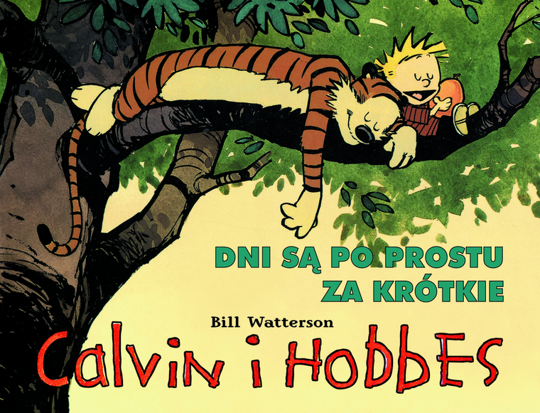 Calvin i Hobbes. Tom 8. Dni są po prostu za krótkie