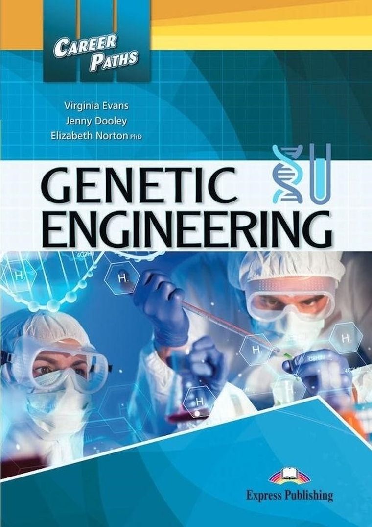 Career Paths: Genetic Engineering. Student's Book