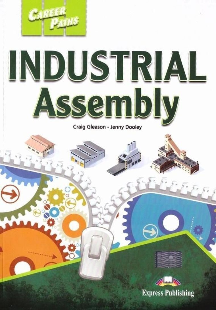 Career Paths: Industrial Assembly. Student's Book + DigiBook