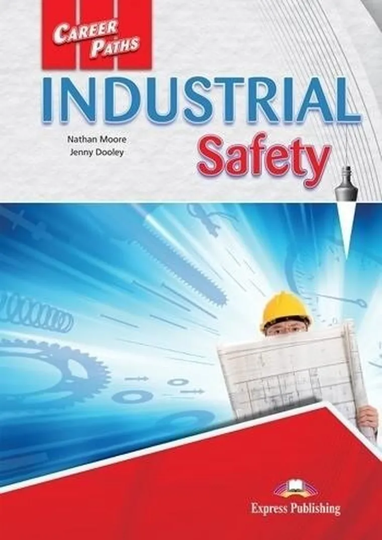 Career Paths: Industrial Safety. Student's Book + DigiBook