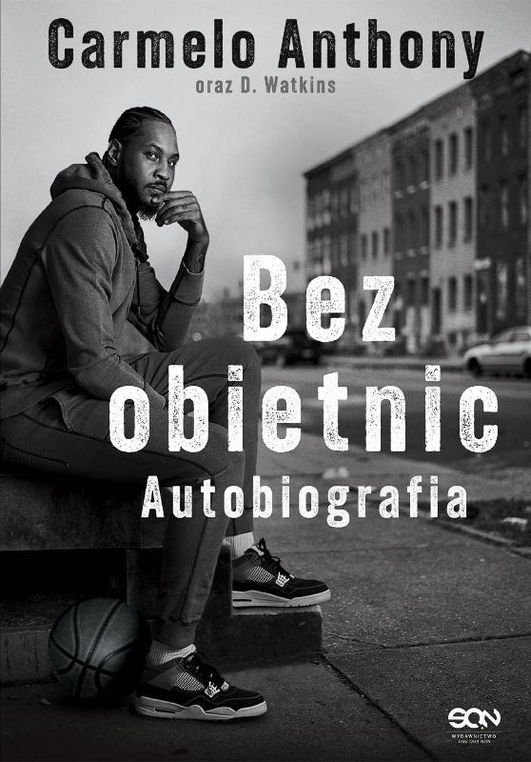 Carmelo Anthony. Bez obietnic. Autobiografia