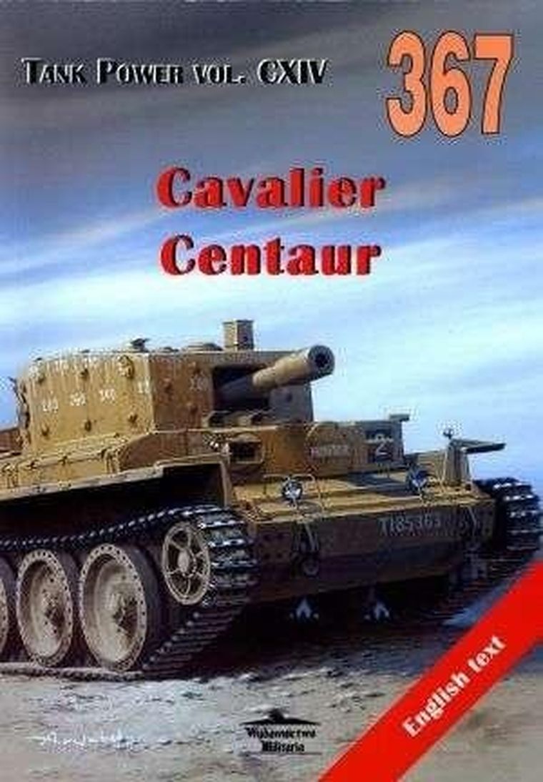 Cavalier. Centaur. Tank Power. Vol. CXIV 367