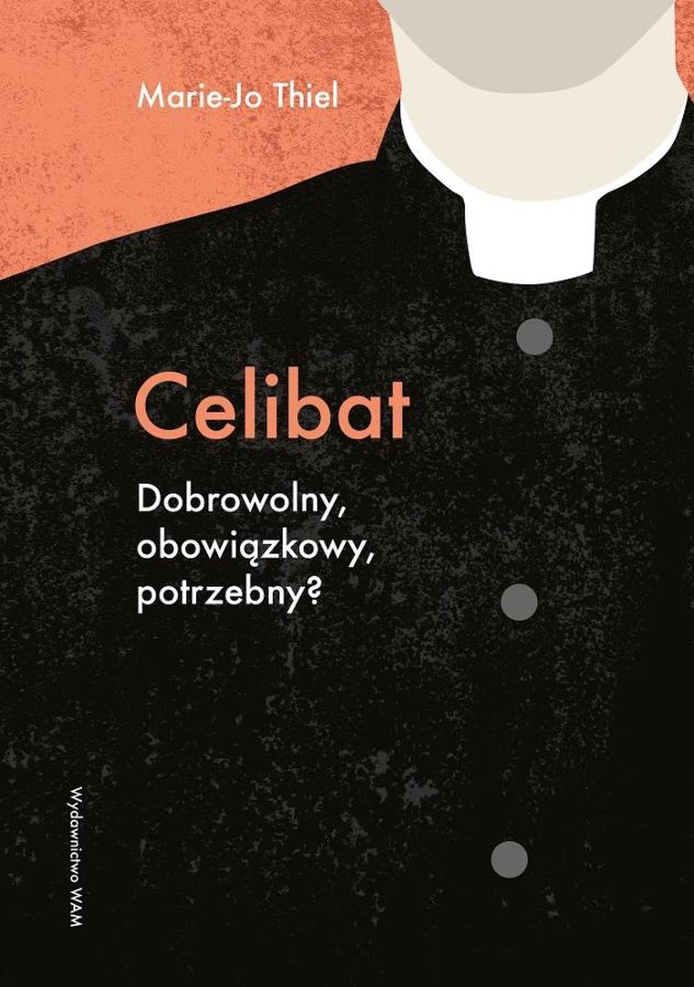 Celibat. Dobrowolny, obowiązkowy, potrzebny?