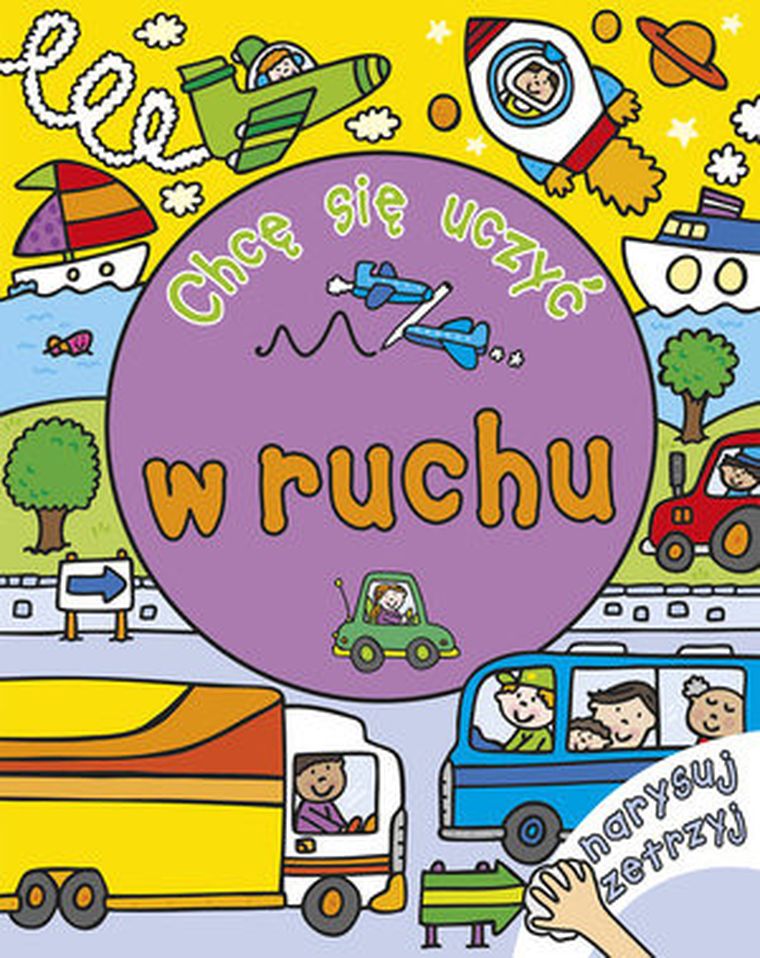 Chcę się uczyć: w ruchu. Narysuj i zetrzyj