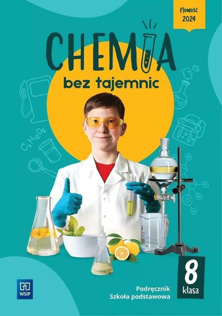 Chemia bez tajemnic. Podręcznik. Klasa 8. Szkoła podstawowa