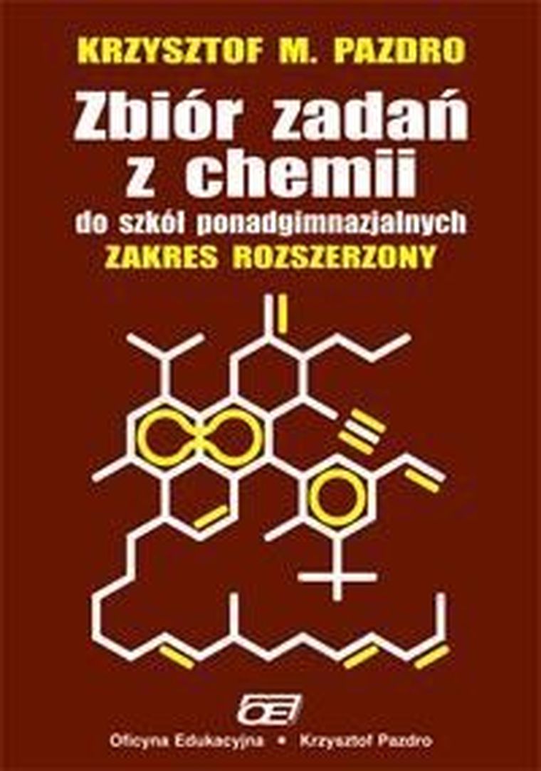 Chemia LO. Zbiór zadań z Chemii. Zakes rozszerzony