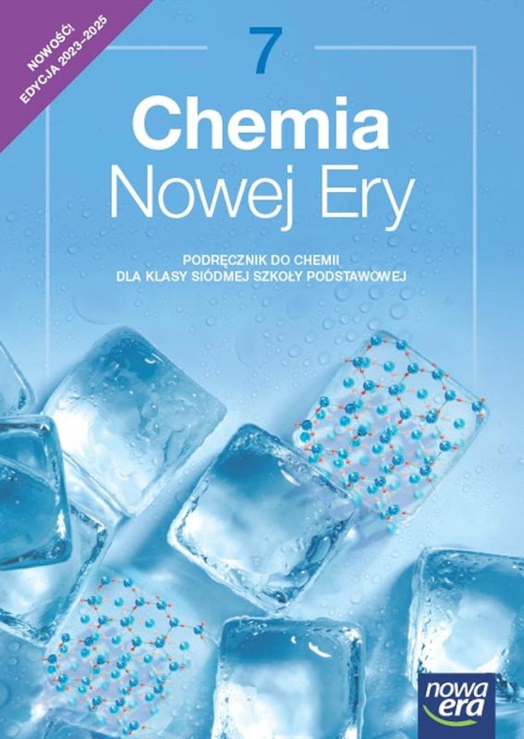 Chemia. Szkoła podstawowa 7. Chemia Nowej Ery. Podręcznik. Edycja 2023-2025