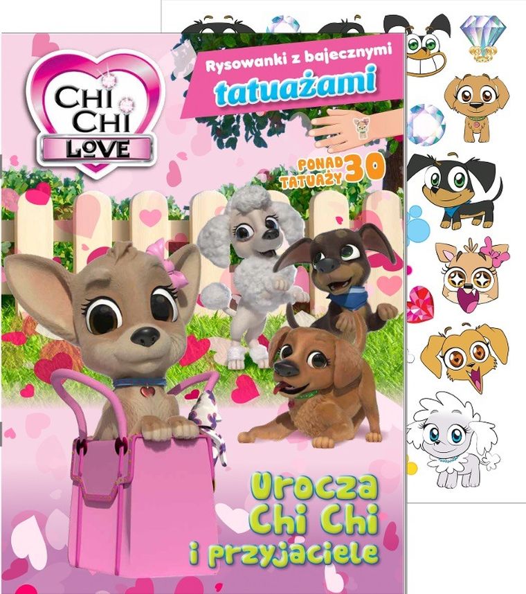 Chi Chi Love. Rysowanki z bajecznymi tatuażami. Część 1. Urocza Chi Chi i przyjaciele