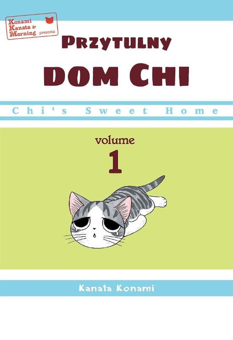Chi’s Sweet Home. Przytulny dom Chi. Tom 1 — Waneko