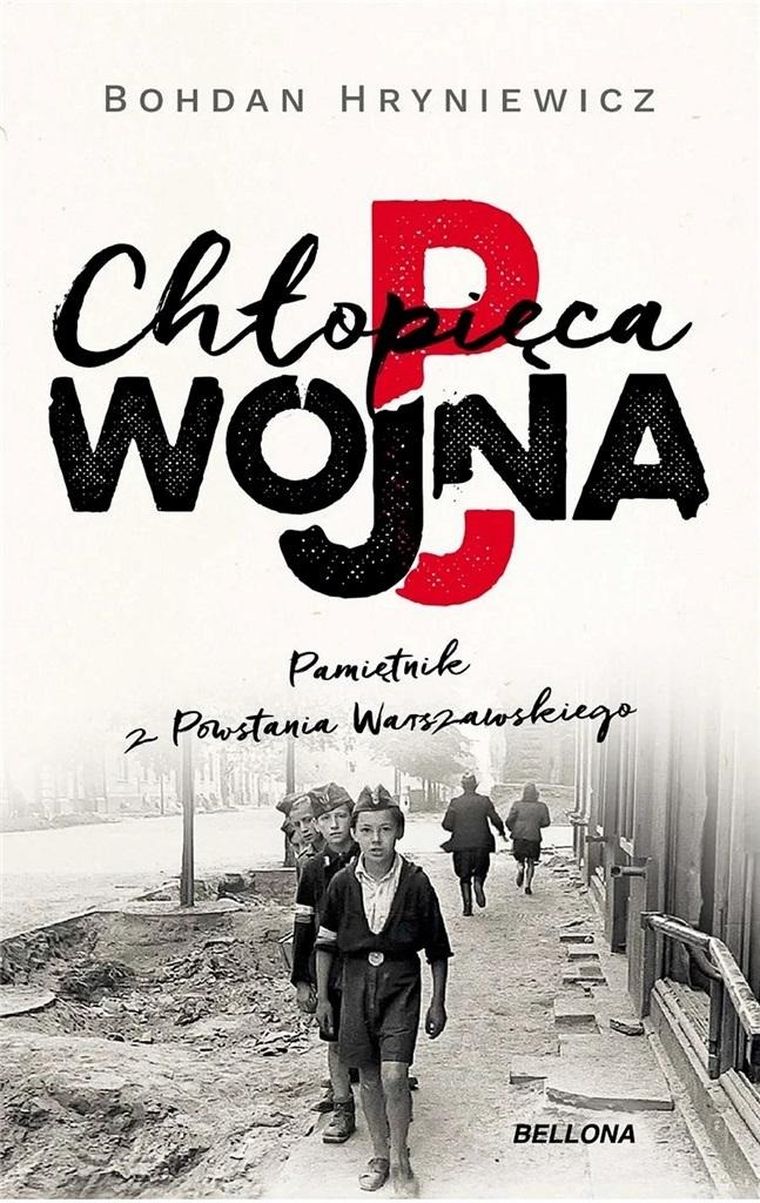 Chłopięca wojna. Pamiętnik z Powstania